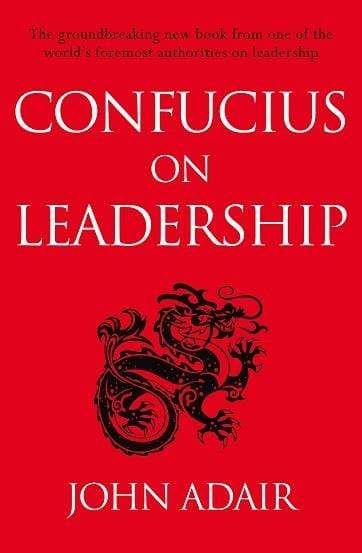 Confucius on Leadership