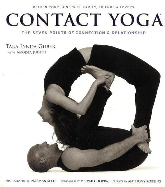 Contact Yoga: The Seven Points Of Connection And Relationship