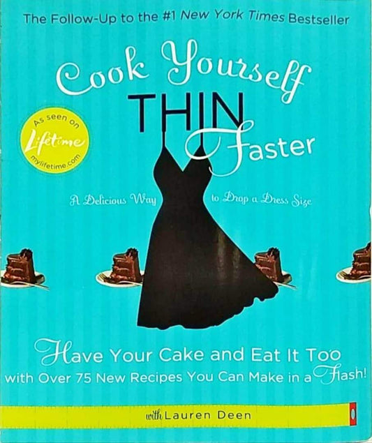 Cook Yourself Thin Faster
