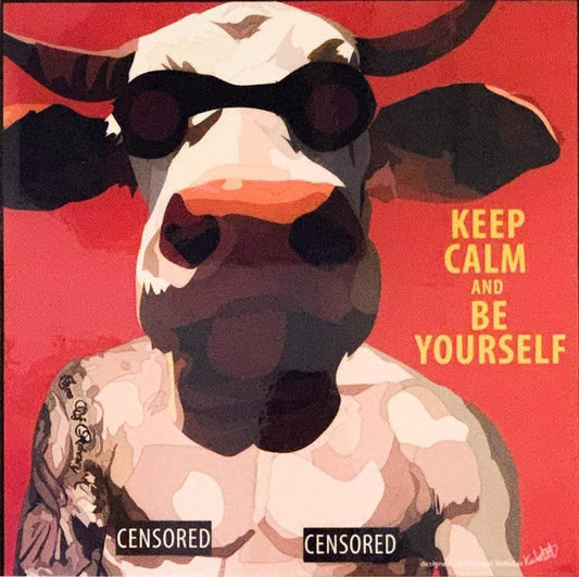 COW FACE: KEEP CALM AND BE YOURSELF MEDIUM POP ART (20X20)