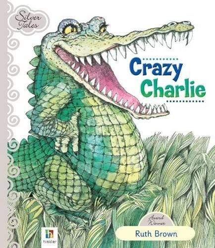 Crazy Charlie (Silver Tales)