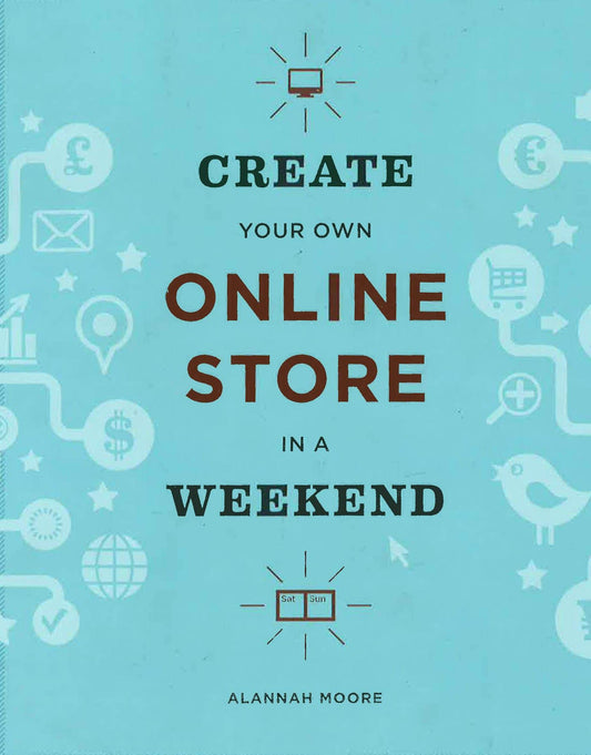 Create Your Own Online Store In A Weekend