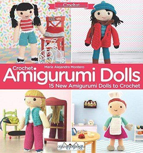 Crochet Amigurumi Dolls : 15 New Amigurumi Dolls to Crochet