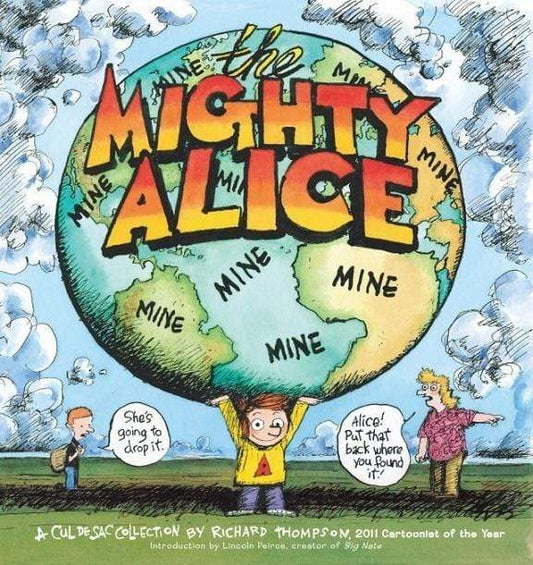 Cul De Sac: The Mighty Alice