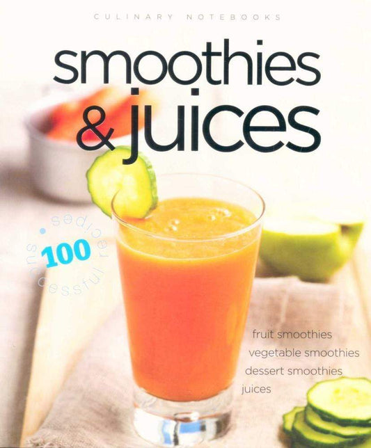 Culinary Notebooks : Smoothies And Juices