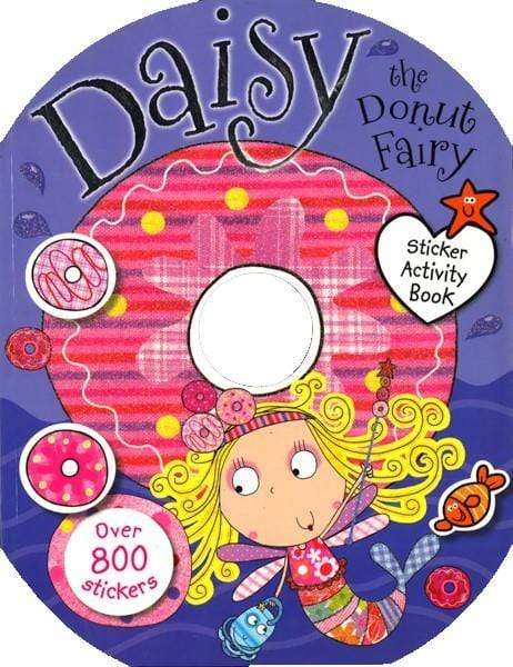 Daisy The Donut Fairy Sticker Activity Book