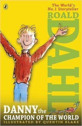 Danny Champion Of The World by Roald Dahl