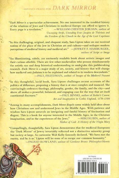 Dark Mirror: The Medieval Origins Of Anti-Jewish Ic