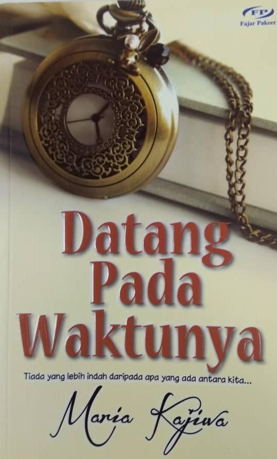 DATANG PADA WAKTUNYA