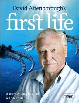 David Attenborough's First Life: A Journey Back In Time With Matt Kaplan