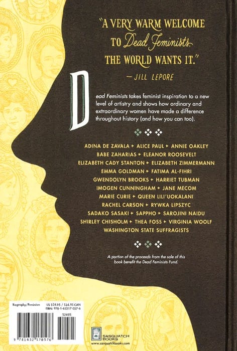 Dead Feminists: Historic Heroines In Living Color