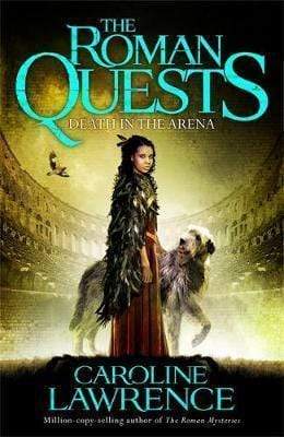 DEATH IN THE ARENA : BOOK 3 (THE ROMAN QUESTS)