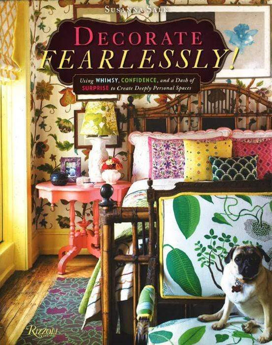 Decorate Fearlessly!