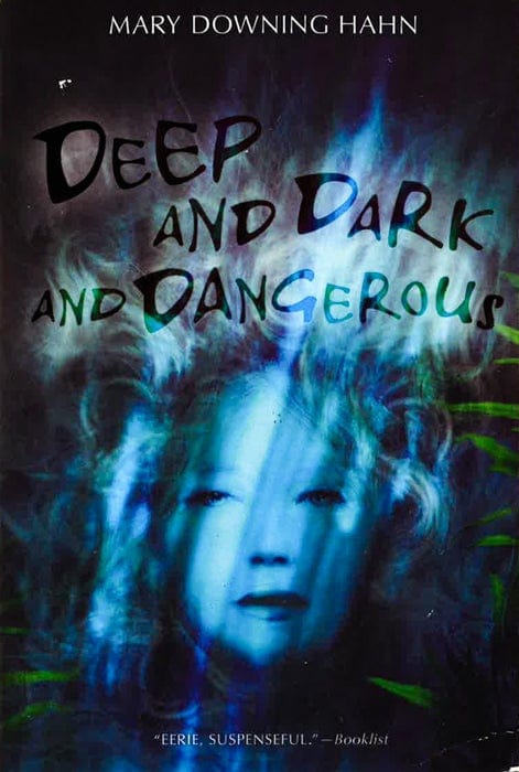 Deep And Dark And Dangerous