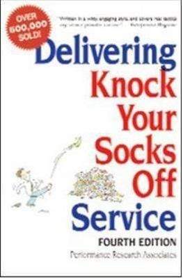 Delivering Knock Your Socks Off Service