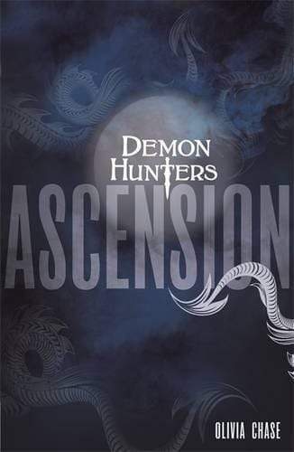 DEMON HUNTERS : ASCENSION : BOOK 2