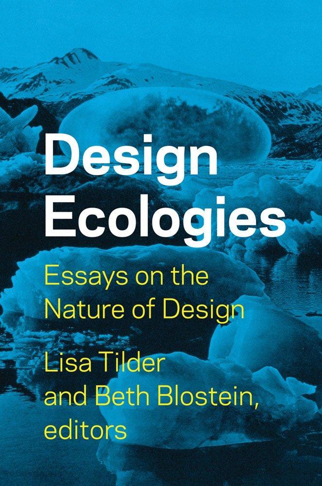 Design Ecologies: Sustainable Potentials In