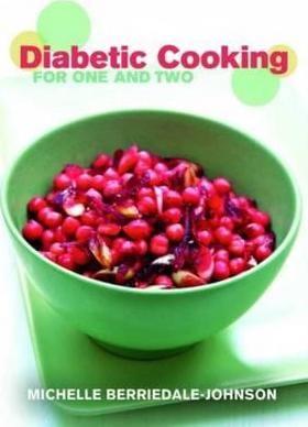Diabetic Cooking For One And Two