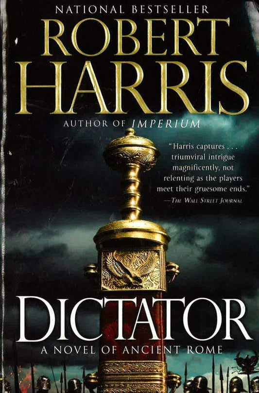 Dictator: A Novel