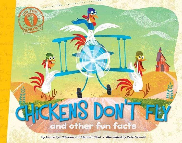Did You Know: Chickens Don't Fly and Other fun facts