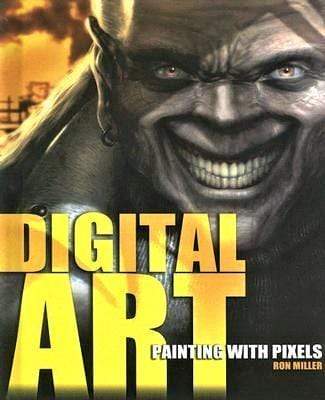 Digital Art: Painting With Pixels (Hb)
