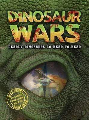 Dinosaur Wars: Deadly Dinosaurs Go Head-To-Head