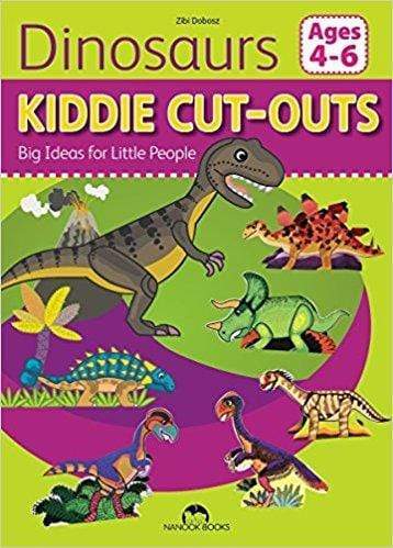 Dinosaurs - Kiddie Cut-Outs-Big Ideas For Little People - (Ages 4-6 )