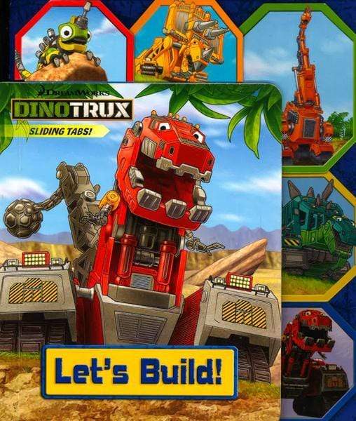 DINOTRUX: LET'S BUILD!