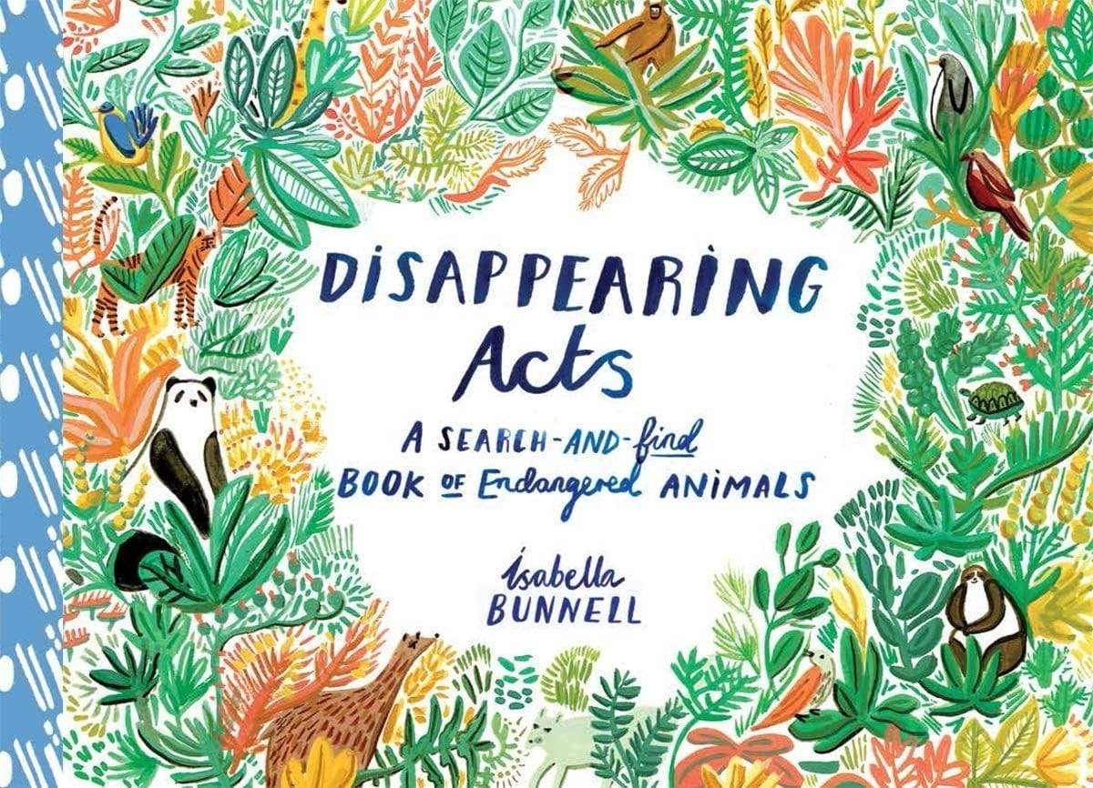 Disappearing Acts: A Look-and-Find Book of Endangered Animals