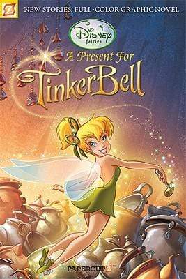 Disney Fairies #6: A Present For Tinkerbell