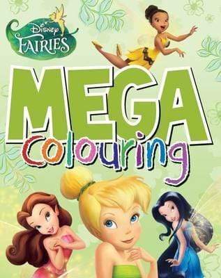 Disney Fairies Mega Colouring
