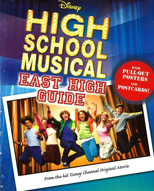 Disney "High School Musical": East High Guide