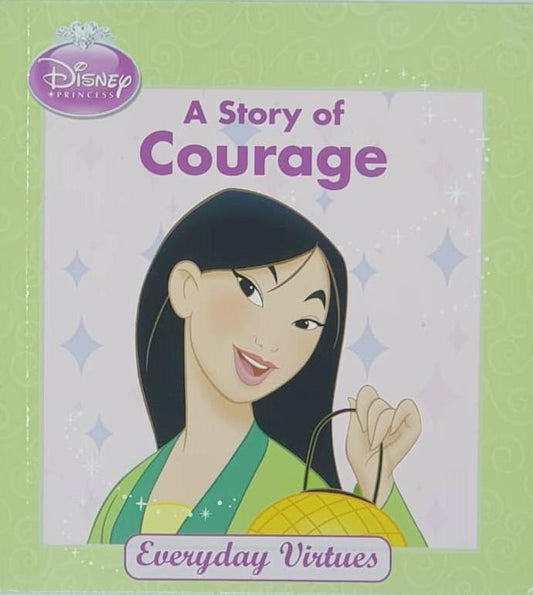 Disney Princess: A Story of Courage