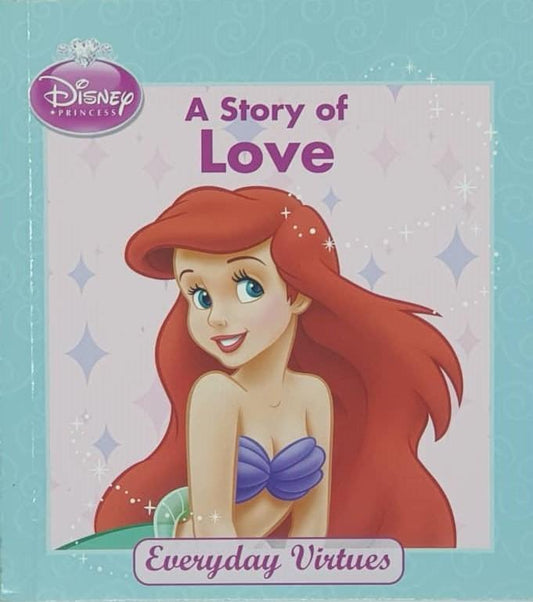 Disney Princess: A Story of Love