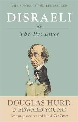 Disraeli or the Two Lives