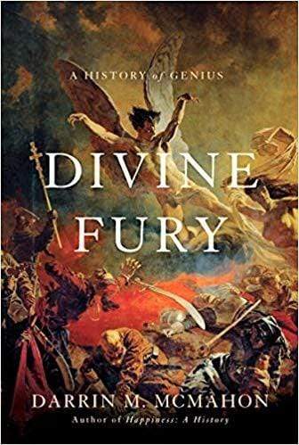 Divine Fury: A History Of Genius