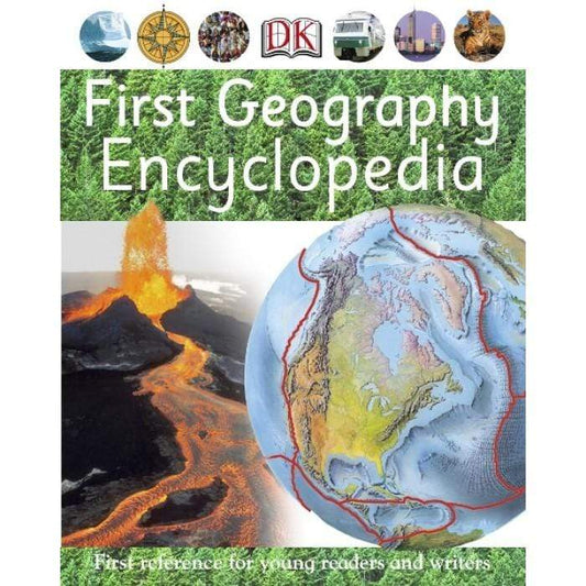 DK First Geography Encyclopedia