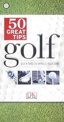 DK Golf: 50 Great Tips