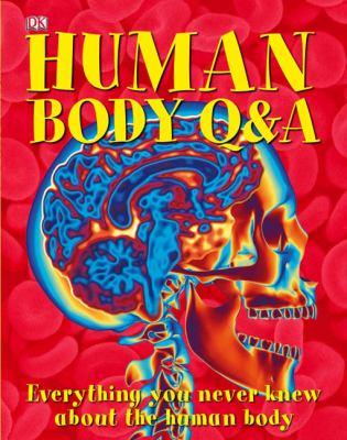 Dk: Human Body Q And A