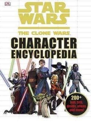 Dk: Star Wars The Clone Wars Character Encyclopedia