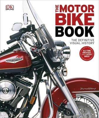 DK: The Motorbike Book