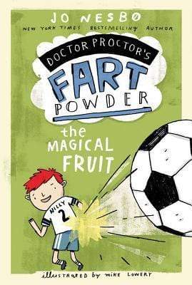 Doctor Proctor's Fart Powder: The Magical Fruit (HB)