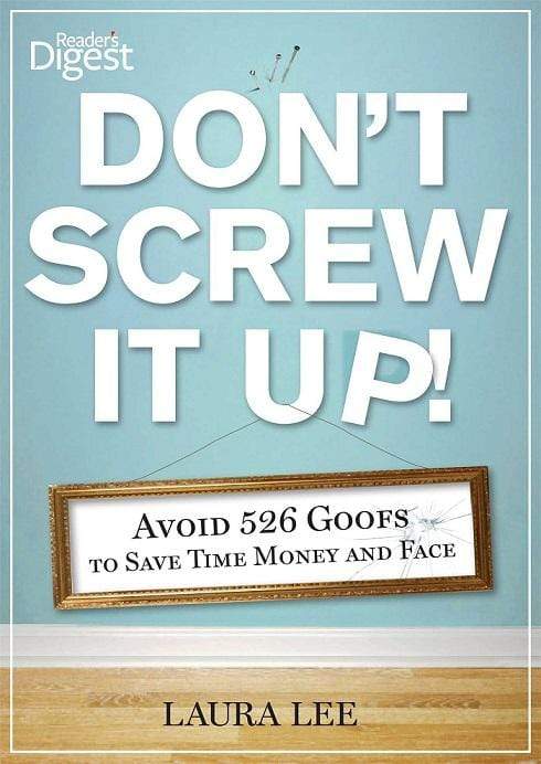 Don't Screw It Up!(Reader's Digest)