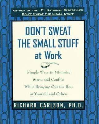 Don't Sweat the Small Stuff