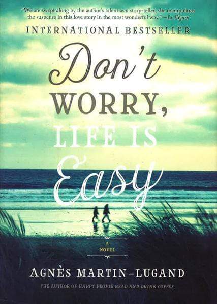 Don't Worry, Life Is Easy