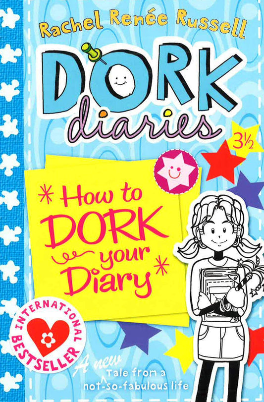 Dork Diaries: How To Dork Your Diary