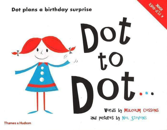 Dot To Dot… A Flip-Over Book (Hb)