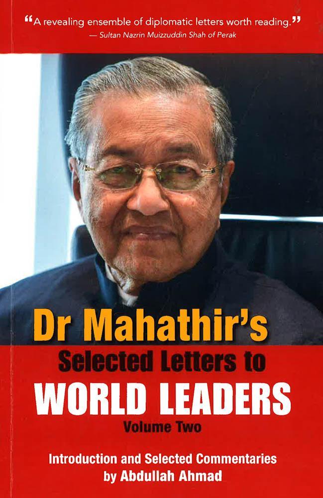 Dr. Mahathir's Selected Letters to World Leaders: Volume 2