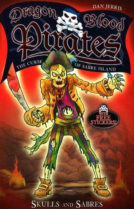 Dragon Blood Pirates: Skulls And Sabres (Vol.6)