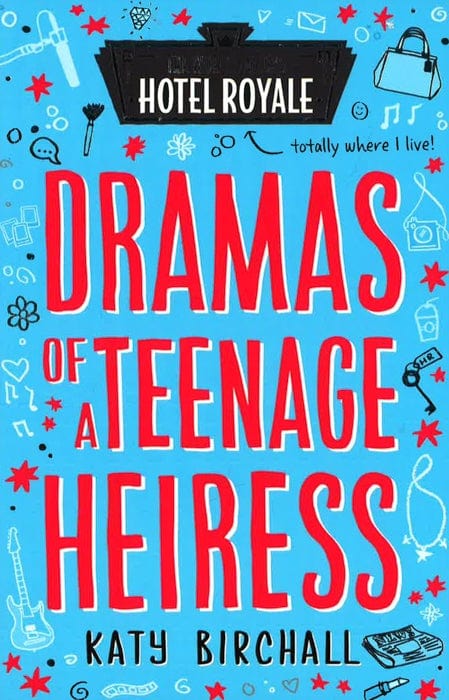 Dramas Of A Teenage Heiress